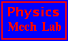Physics Mechanics Lab
